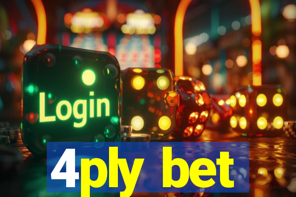 4ply bet